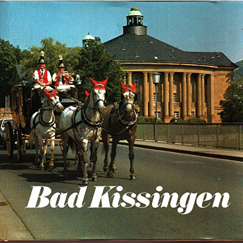 Stock image for Bad Kissingen for sale by Versandantiquariat Felix Mcke
