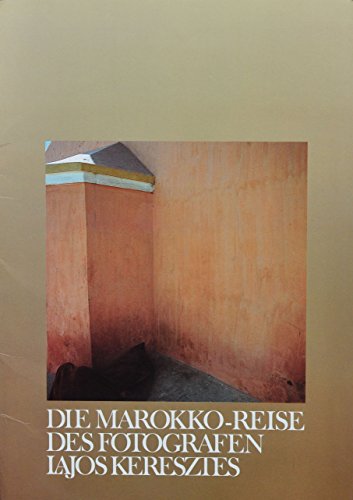 Die Marokko-Reise des Fotografen Iajos Kereszies. Die Marokko-Reise des Malers Oskar Koller. - Kereszies, Iajos und Oskar Koller