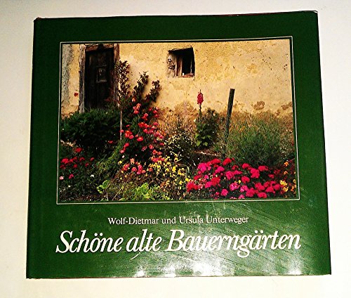 Beispielbild fr Schne Alte Bauerngrten zum Verkauf von Eulennest Verlag e.K.