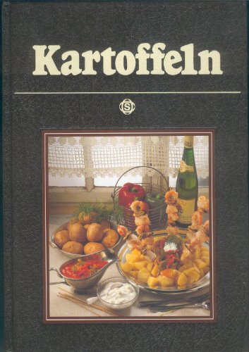 Stock image for Kartoffeln - mit 75 pikanten Rezepten aus aller Welt for sale by Versandantiquariat Felix Mcke