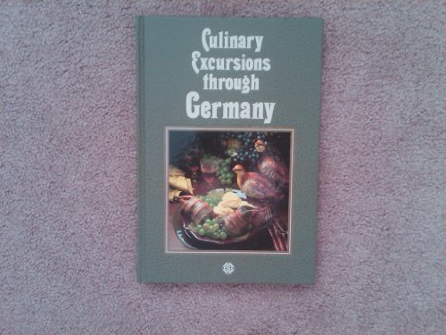 Beispielbild fr Culinary Excursions Through Germany zum Verkauf von WorldofBooks