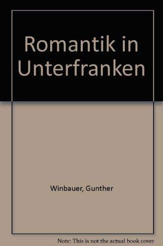 9783800304011: Romantik in Unterfranken