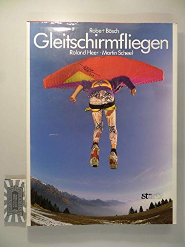 Beispielbild fr Gleitschirmfliegen. zum Verkauf von Online-Shop S. Schmidt