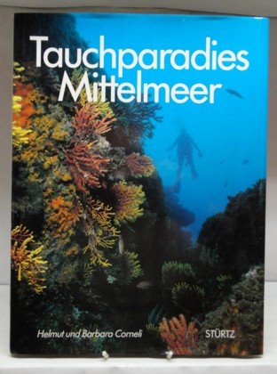 Stock image for Tauchparadies Mittelmeer. for sale by Online-Shop S. Schmidt
