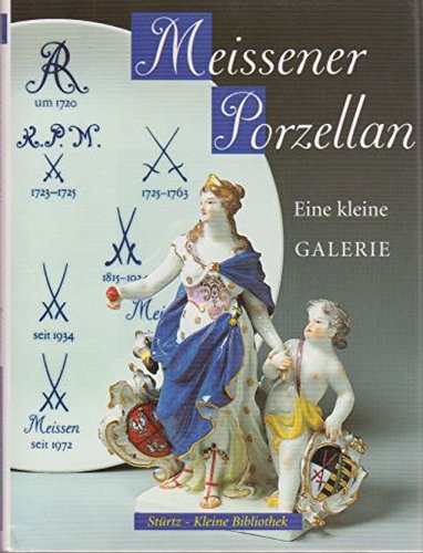 Stock image for Meissener Porzellan - Eine kleine Galerie. for sale by Antiquariat BcherParadies