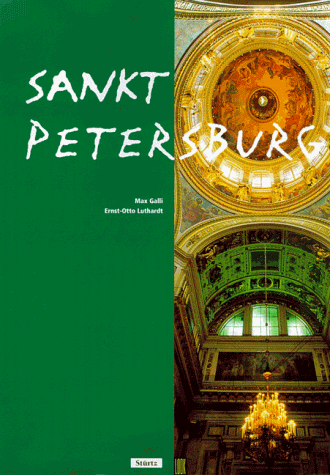 Sankt Petersburg - Galli, Max und Ernst-Otto Luthardt