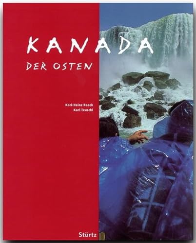 9783800308019: KANADA - Der Osten - Original LOOK-Strtz-Groformatbildband mit ber 220 Farbabbildungen