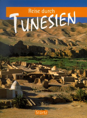 Beispielbild fr Reise durch Tunesien zum Verkauf von Bernhard Kiewel Rare Books