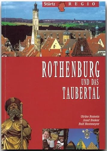9783800311217: ROTHENBURG und das TAUBERTAL - 72 Seiten mit ber 100 Bildern aus der Region - Original STRTZ-Regio
