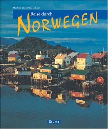 Reise durch Norwegen. (9783800315451) by Galli, Max; Luthardt, Ernst-Otto