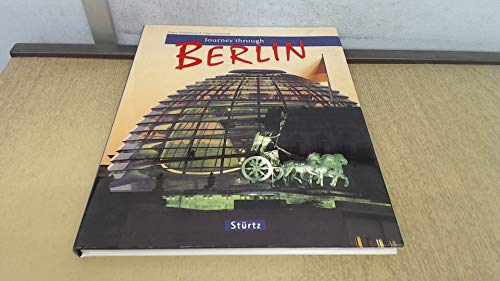 Imagen de archivo de Journey through BERLIN - Reise durch BERLIN - Ein Bildband mit ber 160 Bildern - STRTZ Verlag a la venta por Leserstrahl  (Preise inkl. MwSt.)
