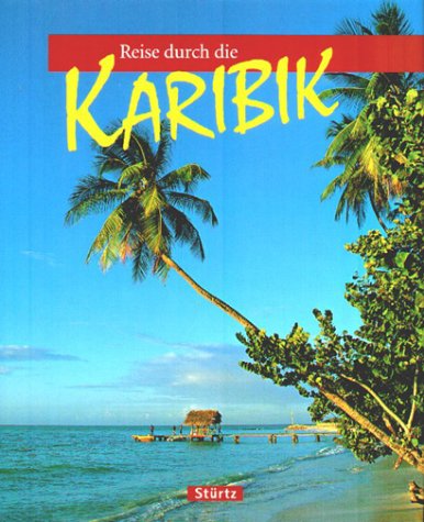 Reise durch die Karibik. (9783800315741) by Lambrecht, Martin; Heeb, Christian