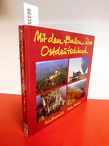 Imagen de archivo de Mit dem Ballon ber Ostdeutschland a la venta por medimops