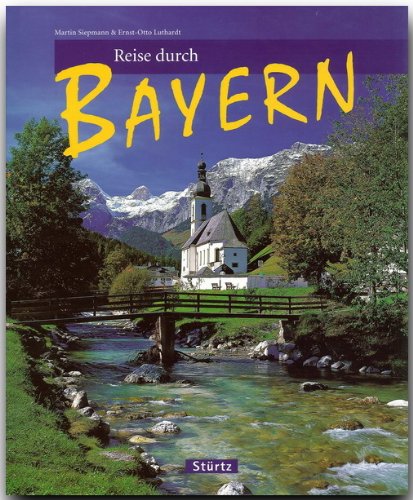 Reise durch Bayern. - Martin, Siepmann und Luthardt Ernst-Otto