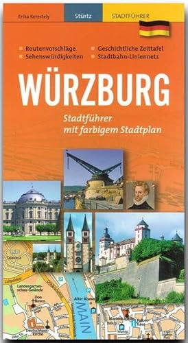 Beispielbild fr Wrzburg Stadtfhrer: Routenvorschlge. Sehenswrdigkeiten. Geschichtliche Zeittafel. Stadtbahn-Liniennetz zum Verkauf von medimops