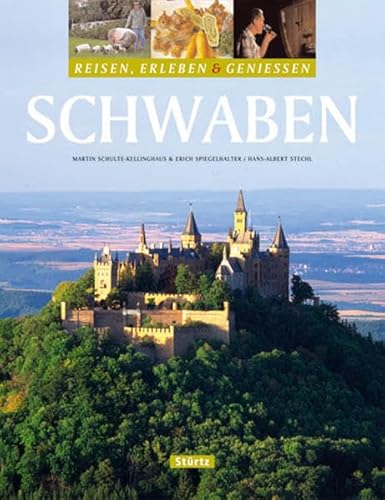 Imagen de archivo de Schwaben - Reisen, Erleben und Geniessen a la venta por medimops