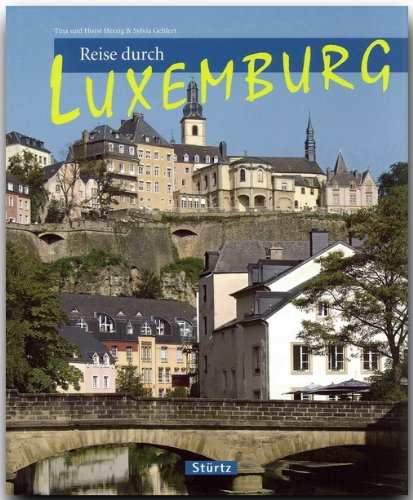 Beispielbild fr Reise durch Luxemburg zum Verkauf von Antiquariat BuchX