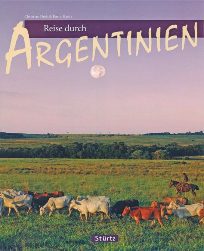 Stock image for Reise durch Argentinien. for sale by La Librera, Iberoamerikan. Buchhandlung