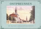 9783800318100: Ostpreuen in alten Ansichtskarten (Deutschland in alten Ansichtskarten)
