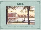 Stock image for Kiel in alten Ansichtskarten for sale by medimops