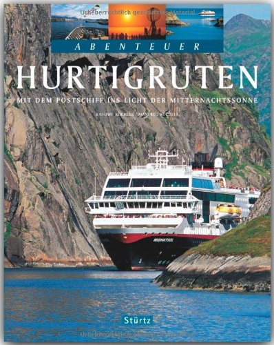 Stock image for Abenteuer Hurtigruten: Mit dem Postschiff ins Reich der Mitternachtssonne for sale by medimops