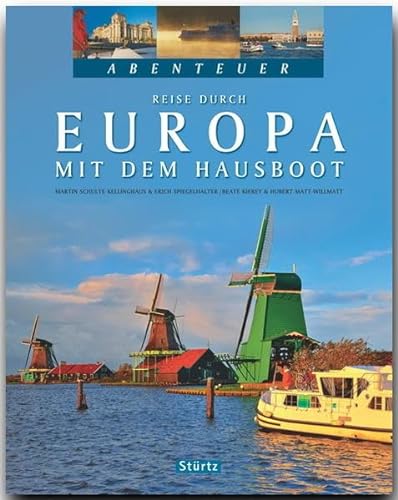 9783800319442: Abenteuer: Reise durch Europa mit dem Hausboot
