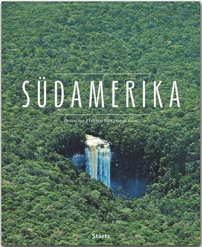 9783800319800: SDAMERIKA - Ein Premium***-Bildband in stabilem Schmuckschuber mit 224 Seiten und ber 350 Abbildungen - STRTZ Verlag