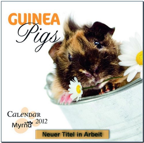 Beispielbild fr Guinea Pigs 2014 - Meerschweinchen: Original BrownTrout-Kalender - Myrna Kalender zum Verkauf von medimops