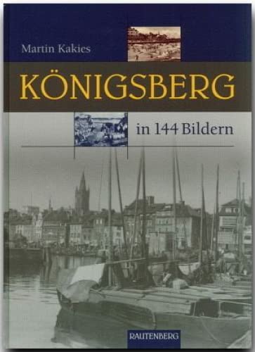 9783800330089: Knigsberg in 144 Bildern