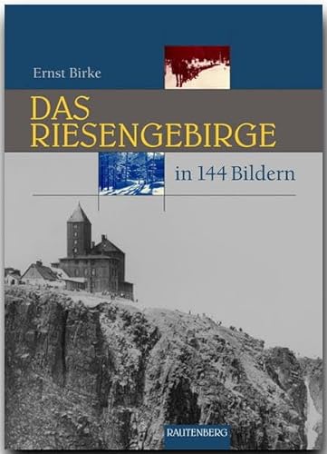 Beispielbild fr Das Riesengebirge und Isergebirge in 144 Bildern (Rautenberg) zum Verkauf von medimops
