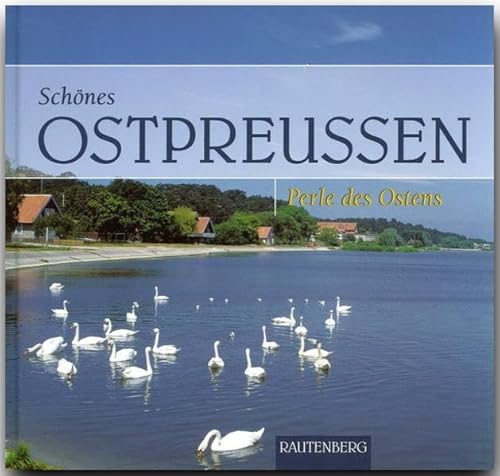 9783800330416: Schnes Ostpreuen. Perle des Ostens (Rautenberg)