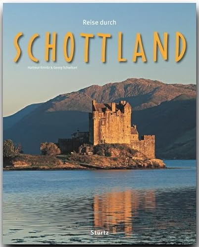 Reise durch Schottland - Georg Schwikart