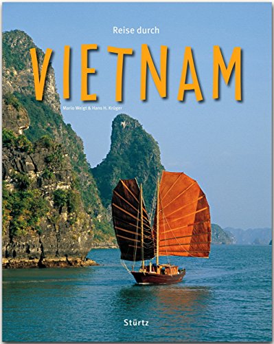 Reise durch Vietnam - Hans H. Krüger