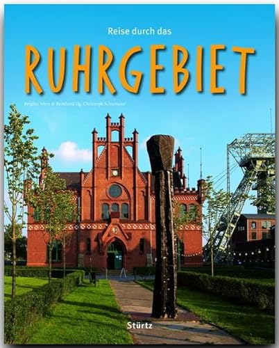 Beispielbild fr Reise durch das RUHRGEBIET - Ein Bildband mit ber 200 Bildern - STRTZ Verlag zum Verkauf von medimops