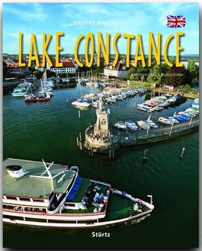 Beispielbild fr Journey around Lake Constance. photos by Karl-Heinz Raach. Text by Michael Khler. [Transl. Ruth Chitty] zum Verkauf von Wanda Schwrer