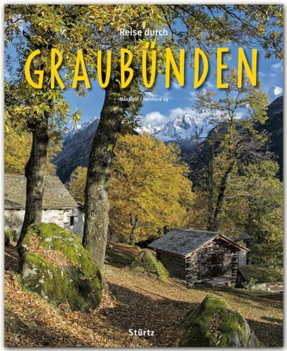 Stock image for Reise durch GRAUBNDEN - Ein Bildband mit ber 200 Bildern auf 140 Seiten - STRTZ Verlag for sale by medimops