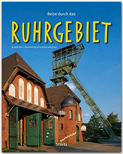 Beispielbild fr Reise durch das Ruhrgebiet: Ein Bildband mit ber 200 Bildern - STRTZ Verlag [Gebundene Ausgabe] zum Verkauf von Hoosac River Books