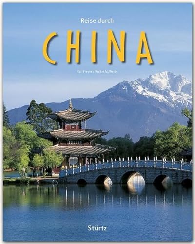 Imagen de archivo de Reise durch CHINA - Ein Bildband mit ber 200 Bildern auf 140 Seiten - STRTZ Verlag a la venta por medimops