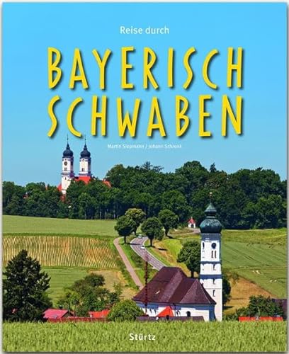 Beispielbild fr Reise durch Bayerisch-Schwaben: Ein Bildband mit ber 180 Bildern auf 140 Seiten - STRTZ Verlag zum Verkauf von medimops
