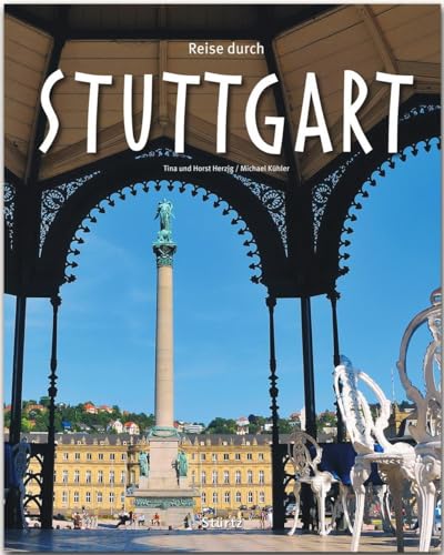 9783800343348: Reise durch Stuttgart: Ein Bildband mit ber 185 Bildern auf 140 Seiten - STRTZ Verlag