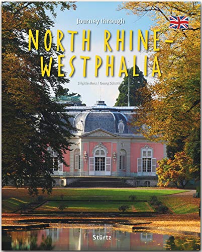 Stock image for Journey through North Rhine-Westphalia - Reise durch Nordrhein-Westfalen: Ein Bildband mit über 230 Bildern auf 140 Seiten - ST RTZ Verlag for sale by AwesomeBooks