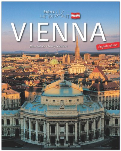 Stock image for Horizont Vienna - Horizont Wien 160 Seiten Bildband mit ber 285 Bildern - STRTZ Verlag for sale by Buchpark