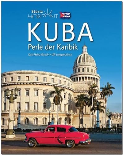 Beispielbild fr Horizont Kuba - Perle der Karibik: 160 Seiten Bildband mit ber 270 Bildern - STRTZ Verlag zum Verkauf von medimops