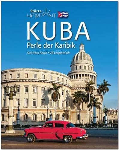 Stock image for Horizont Kuba - Perle der Karibik: 160 Seiten Bildband mit ber 270 Bildern - STRTZ Verlag for sale by medimops