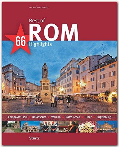 Stock image for Best of ROM - 66 Highlights: Ein Bildband mit 150 Bildern - STRTZ Verlag: Ein Bildband mit ber 180 Bildern for sale by medimops