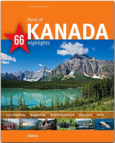 9783800349029: Best of Kanada: 66 Highlights: Ein Bildband mit ber 180 Bildern - STRTZ Verlag [Gebundene Ausgabe]