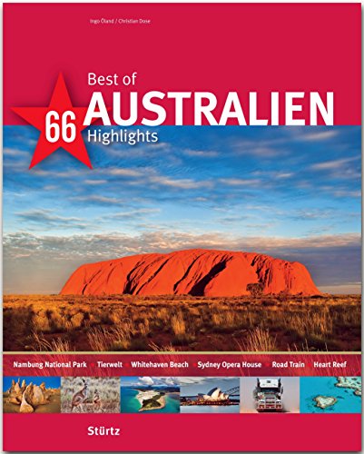 Beispielbild fr Best of AUSTRALIEN - 66 Highlights: Ein Bildband mit ca. 180 Bildern auf 140 Seiten - STRTZ Verlag zum Verkauf von medimops