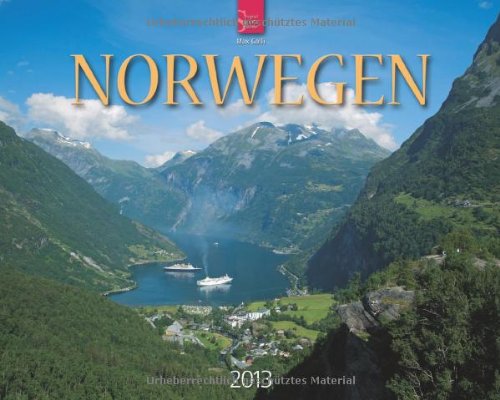 Norwegen 2013. Kalender LÃ¤nder und Regionen (9783800350278) by Unknown Author