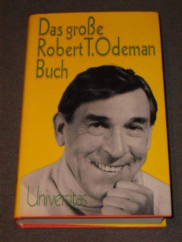 Beispielbild fr Das groe Robert T. Odeman Buch zum Verkauf von medimops