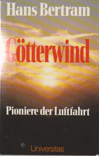 Imagen de archivo de Gtterwind. Pioniere der Luftfahrt a la venta por medimops